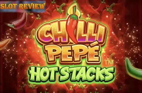 Chilli Pepe Hot Stacks